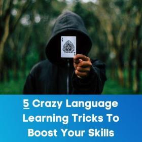 5 language learning tricks