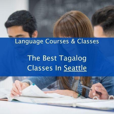 The Best Tagalog Classes In Seattle