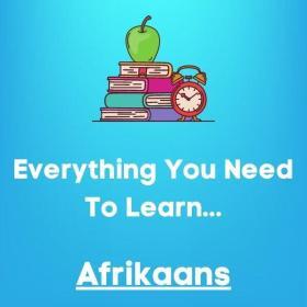 Everything you need to learn AFRIKAANS