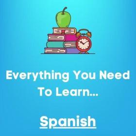 Everything you need to learn SPANISH