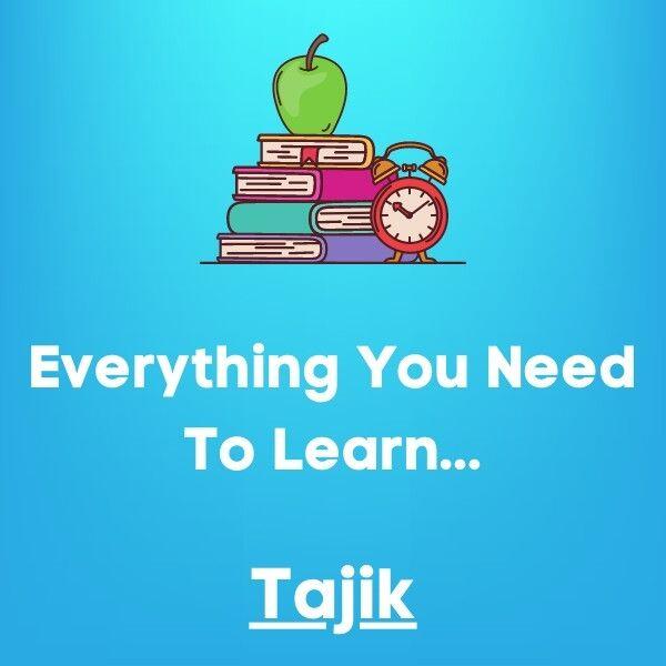 Everything You Need To Learn Tajik