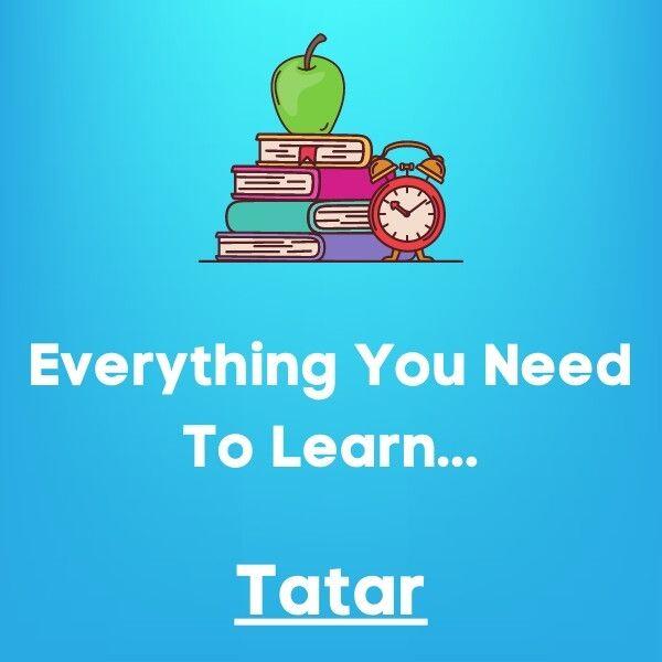 Everything You Need To Learn Tatar