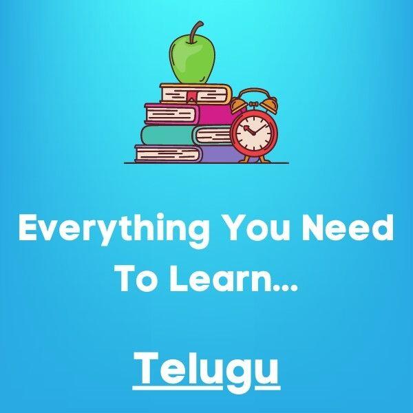 Everything You Need To Learn Telugu
