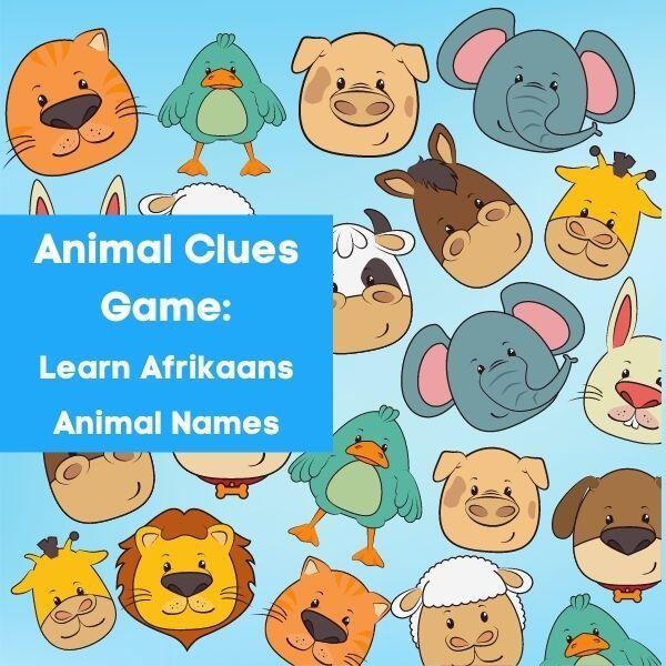 Animal Clues Game: Learn Animal Names In Afrikaans