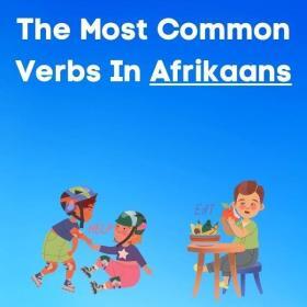 Most common verbs in afrikaans