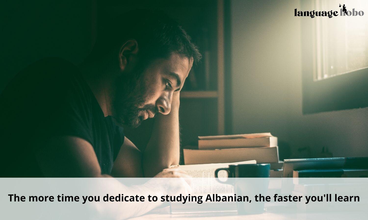 Study albanian often