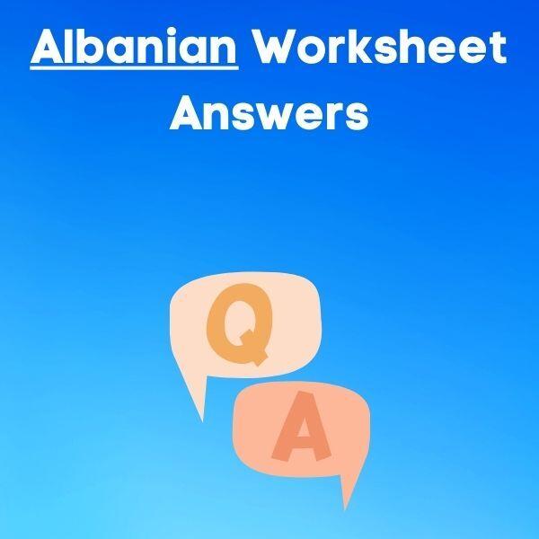 Albanian Worksheet Answers