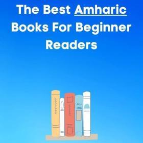 Best amharic books for beginner readers