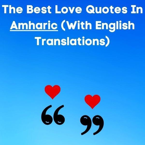 Love quotes in amharic