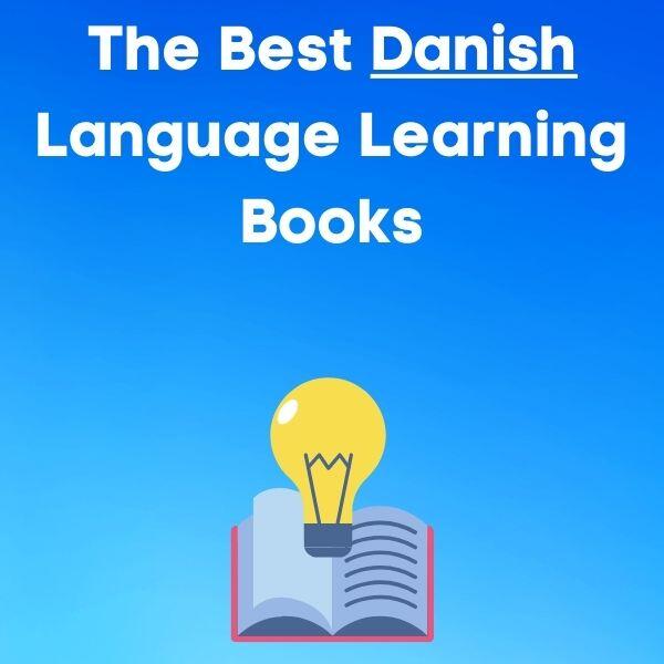 The 9 Best Danish Language Learning Books