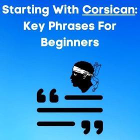 Key Corsican phrases for beginners