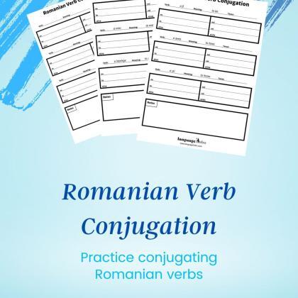 Romanian Verb Conjugation Practice [PDF Download]